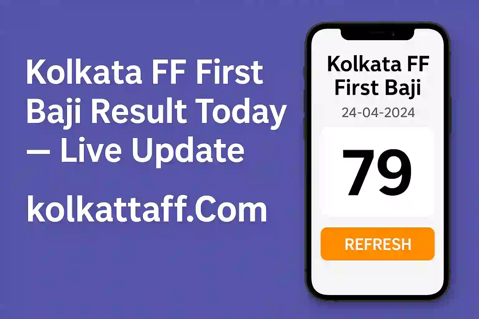 Kolkata FF First Baji Result Today