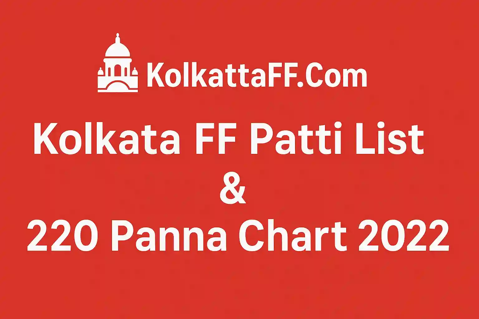 Kolkata FF Patti List & 220 Panna Chart 2022